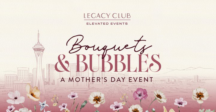 Bouquets & Bubbles: A Mother’s Day&nbsp;Event