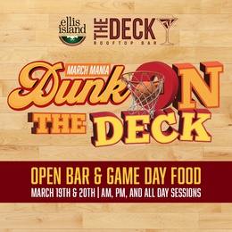 Dunk on The Deck at Ellis&nbsp;Island