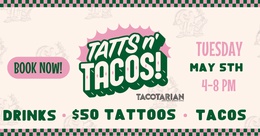 Tatts N’ Tacos: Cinco de Mayo Party&nbsp;🌮🎨