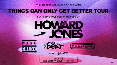Howard Jones: Things Can Only Get Better Tour