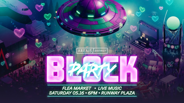 AREA15 Block&nbsp;Party