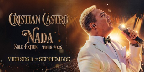 Cristian Castro: Nada Solo Éxitos Tour