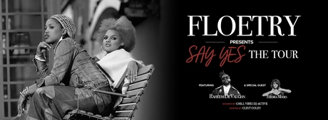 Floetry: Say Yes The Tour