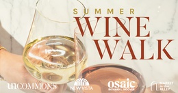 New Vista Wine Walk at&nbsp;UnCommons