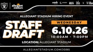 Allegiant Stadium Hiring Events: Staff&nbsp;Draft