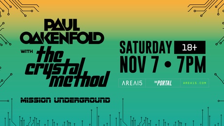 Paul Oakenfold + The Crystal Method