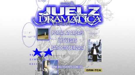 Juelz - Dramatica Tour