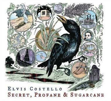 Elvis Costello - Secret, Profane & Sugarcane
