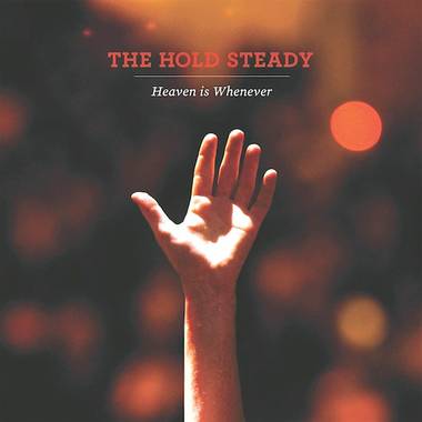 The Hold Steady, Heaven is Whenever