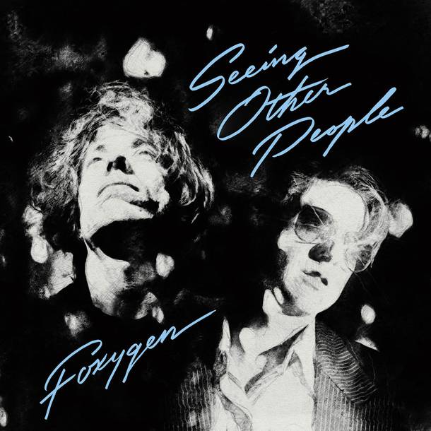 Foxygen, Seeing Other People