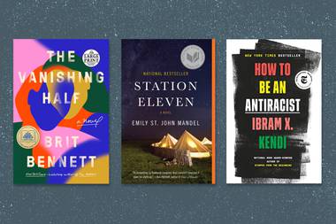 ‘How to Be an Antiracist,’ ‘Station Eleven,’ ‘The Vanishing Half’ and more.