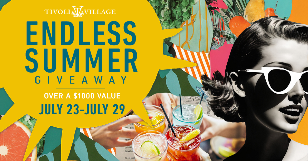 Summer just got a lot cooler with Tivoli Village's Endless Summer Giveaway