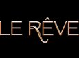 Le Reve