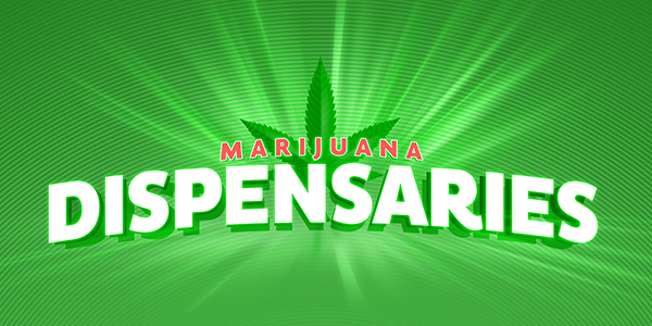 Marijuana Dispensaries